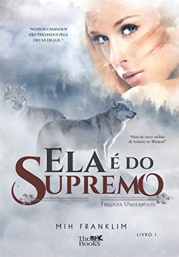 Ela é do Supremo (Trilogia Underwood Livro 1)
