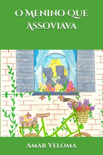 O Menino Que Assoviava (Portuguese Edition)