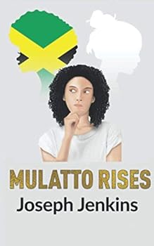 Mulatto Rises
