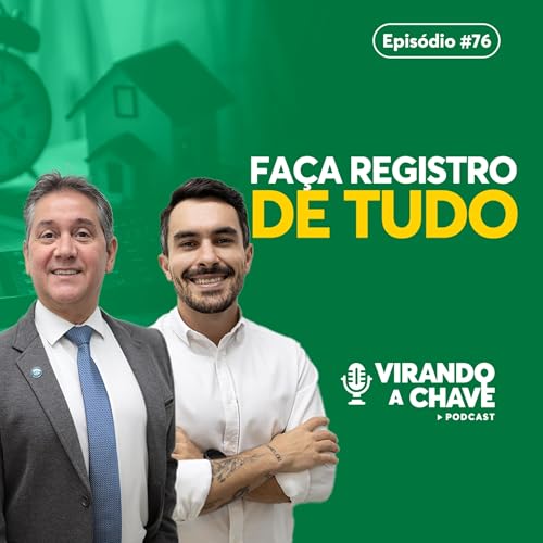 EP 76 | Seguran&ccedil;a Jur&iacute;dica para Corretores e Imobili&aacute;rias: o que n&atilde;o pode ficar de fora