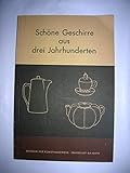  Schöne Geschirre aus drei Jahrhunderten (Kaffe Tee Kakao) m. viel. Abb.