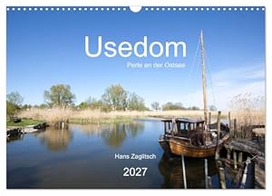 Usedom - Perle an der Ostsee (Wandkalender 2027 DIN A3 quer), CALVENDO Monatskalender: Strände, Bäderarchitektur und mehr (CALVENDO Orte)
