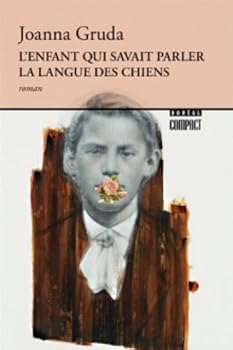 Mass Market Paperback L'enfant Qui Savait Parler la Langue des Chiens [French] Book