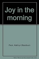 Joy in the morning B0007FFYOA Book Cover