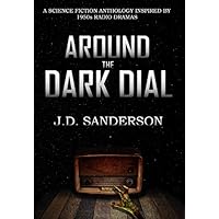 Around the Dark Dial