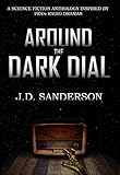 Around the Dark Dial