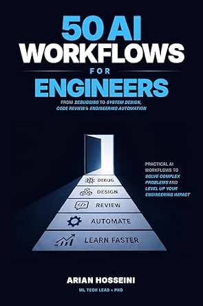50 AI Workflows for Engineers: From Debugging to System Design, Code Review & Engineering Automation