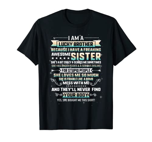Christmas I'm Lucky Brother From Sister Birthday Siblings T-Shirt