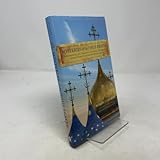 Mysteries of the Jesus Prayer: Experiencing the Presence of God and a Pilgrimage to the Heart of an Ancient Spirituality