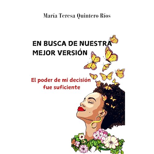 EN BUSCA DE NUESTRA MEJOR VERSIÓN Audiolibro Por MARÍA TERESA QUINTERO RÍOS arte de portada