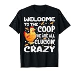 Welcome to the coop cluckin_ crazy Chicken Design