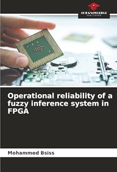 Paperback Operational reliability of a fuzzy inference system in FPGA Book