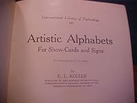 International Library of Technology #342, Artistic Alphabets for Show-Cards and Signs B000KO6A9G Book Cover