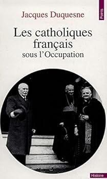 Paperback Catholiques Franais Sous L'Occupation(les) [French] Book