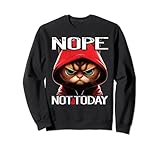 Photo Gallery gatto nope | gatto nope not today felpa Photo Gallery gatto nope | gatto nope not today felpa
