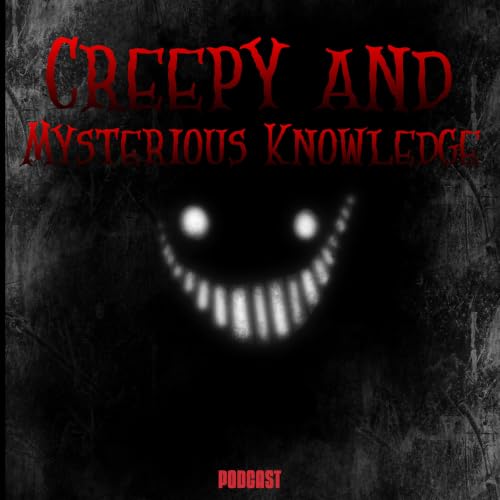 Couverture de Creepy And Mysterious Knowledge