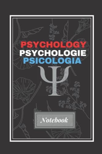 psychology psychologie psicologia: Psychologist graduation gift for the student - Psychologist appreciation gifts - Write your psychological information or observations - 6 x 9 in, 120 pages