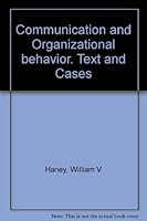 Communication and Organizational Behavior - Text and Cases B000GHEOTU Book Cover