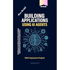 Building Applications using AI Agents Audiolibro Por Ajit Singh arte de portada