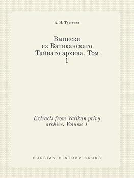 Paperback Extracts from Vatikan privy archive. Volume 1 [Russian] Book