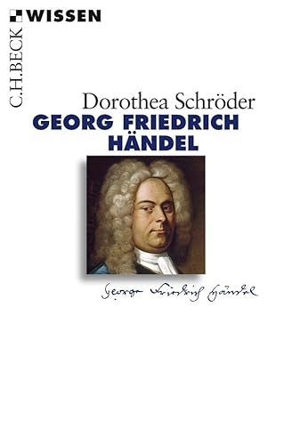 Georg Friedrich Händel (C.H.BECK Wissen)