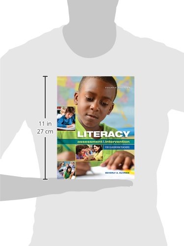 Literacy Assessment and Intervention for Classroom Teachers