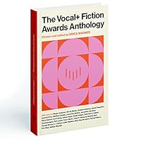 The Vocal+ Fiction Awards Anthology 1800182244 Book Cover