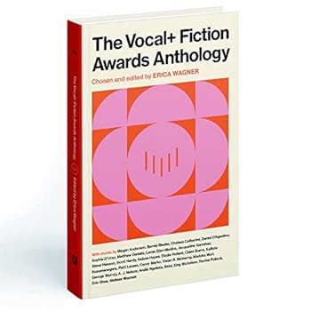 Hardcover The Vocal+ Fiction Awards Anthology Book