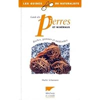 Guide Des Pierres Et Mineraux. Roches, Gemmes Et Meteorites