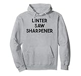 Linter Sägenschärfer Pullover Hoodie