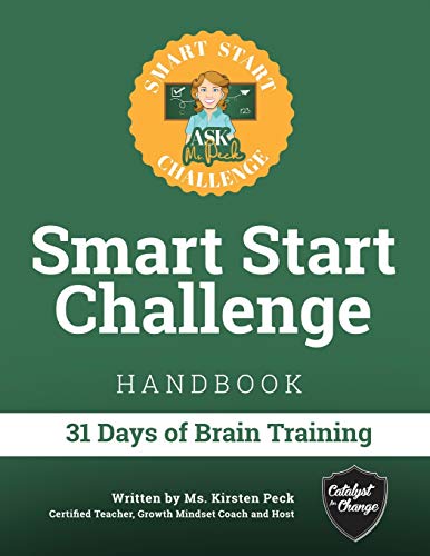 Smart Start Challenge Handbook: 31 Days of Brain Training (Smart Start Challenge for Teens)