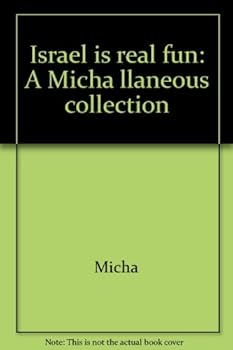 Unknown Binding Israel is real fun: A Micha llaneous collection Book