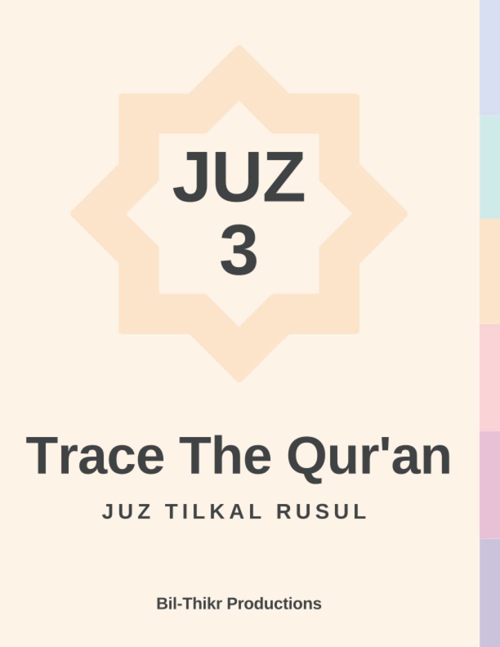 Trace The Qur'an: Juz 3 Tilkal Rusul (Trace The Qur’an Juz by Juz)