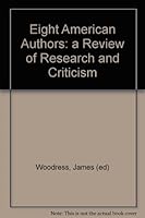 Eight American Authors: a Review of Research and Criticism B000LBXAWS Book Cover