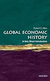  Global Economic History: A Very Short Introduction (Very Short Introductions Book 282) (English Edition)