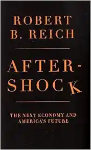 Aftershock: The Next Economy and America's Future book cover