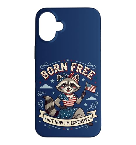 Born Free But Now I'm Expensive 4th Of July Women Raccoon �X�}�z�P�[�X iPhone 16 Plus �p