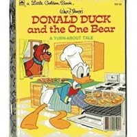 Walt Disney's Donald duck and the One Bear: A Turn-About Tale B000H3VKP4 Book Cover