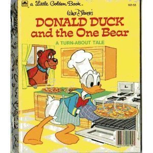 Hardcover Walt Disney's Donald duck and the One Bear: A Turn-About Tale Book