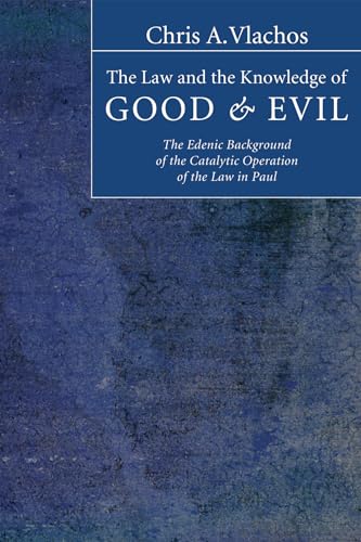 The Law and the Knowledge of Good and Evil