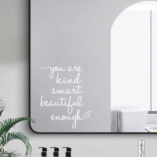 You are Kind Smart Beautiful Enough Decal (bianco)