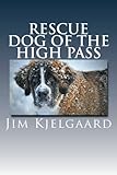 Rescue Dog of the High Pass