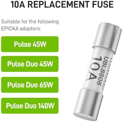 EPICKA Travel Adapter 10A Replacement Fuse for Model Pulse 45W/Pulse Duo 45W/Pulse Duo 65W/Pulse Duo 140W