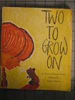 Two to grow on B0007FDTFG Book Cover