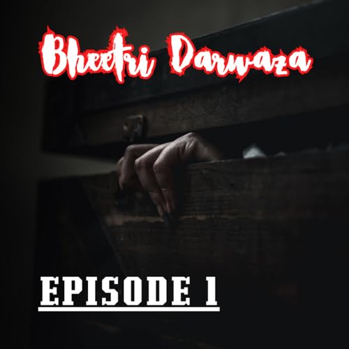 भीतरी दरवाजा (Ep-1) | Hindi Horror Stories | Khooni Kahani