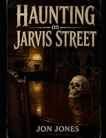 Haunting on Jarvis Street B0H9QPH4FX Book Cover