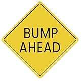 Bump Ahead Road Sign Yellow Aluminum Sign 12 x 12 Inch