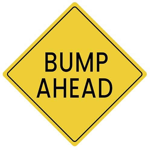 Bump Ahead Road Sign Yellow Aluminum Sign 12 x 12 Inch