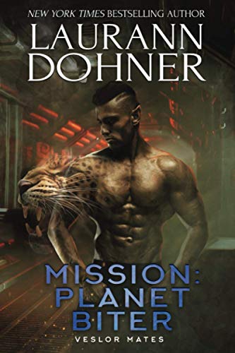 Mission: Planet Biter (Veslor Mates Book 4)