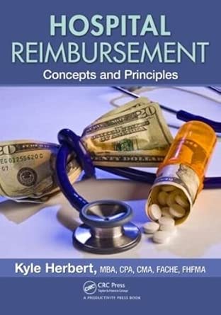 Hospital Reimbursement: Concepts and Principles-Wow! eBook